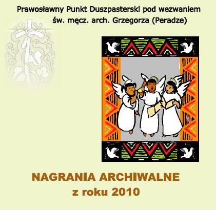 Archiwalne nagrania kaplicy św. Grzegorza