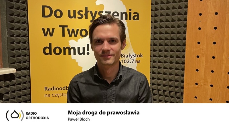 Moja droga do prawosławia