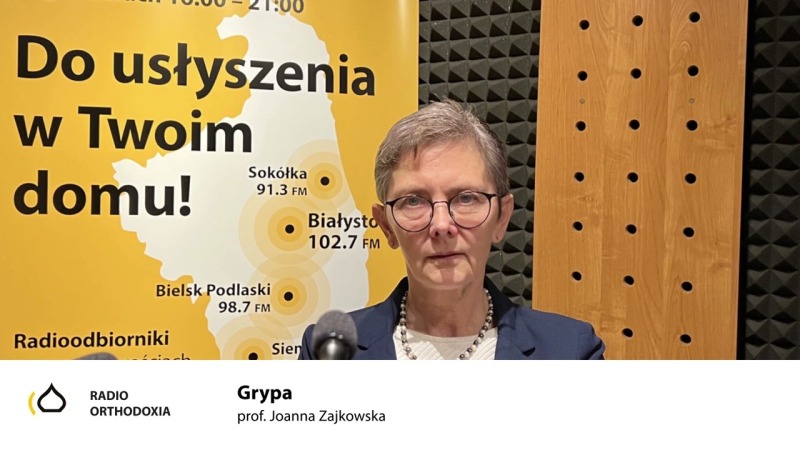Grypa - prof. Joanna Zajkowska