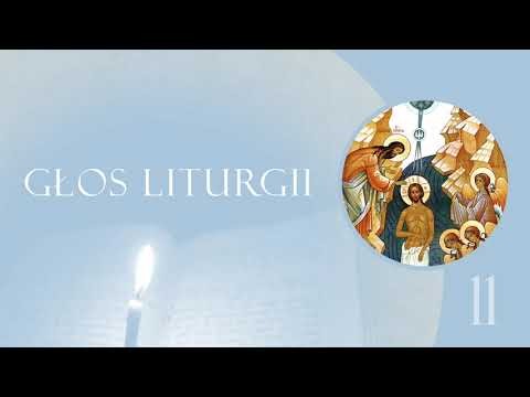 Głos Liturgii (11) Wielkie poświęcenie wody