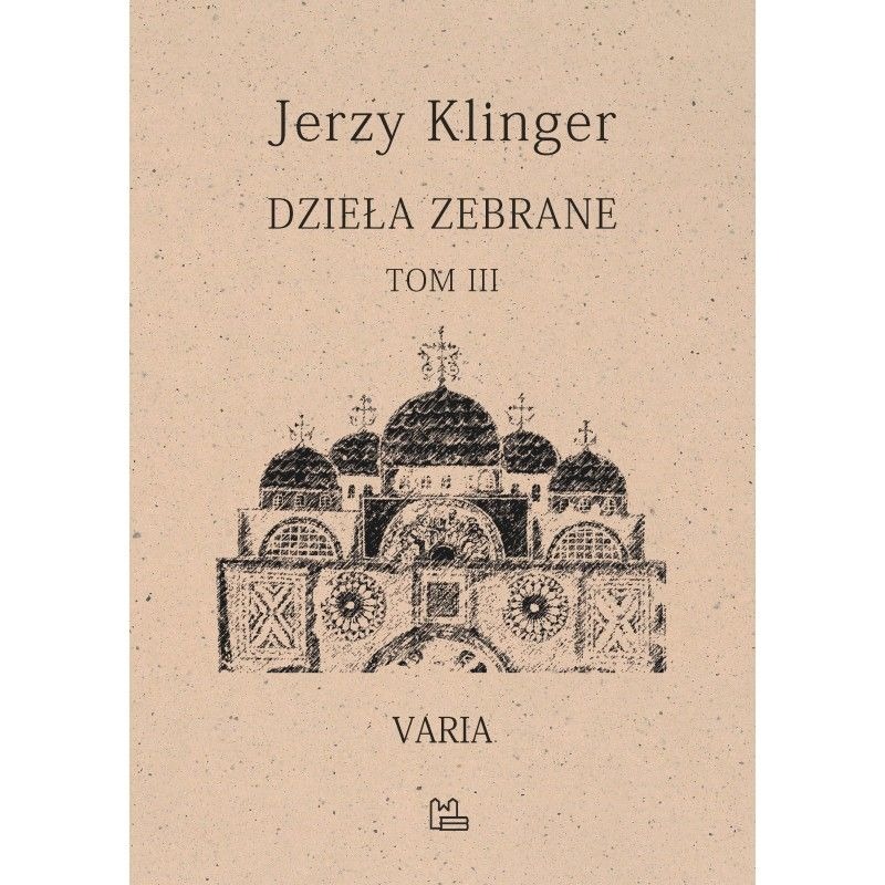 Nowość wydawnicza: Dzieła zebrane ks. Jerzego Klingera - tom 3.