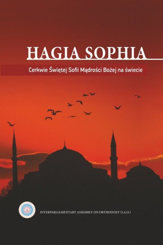 Nowość wydawnicza: Hagia Sophia. Cerkwie Świętej Sofii Mądrości Bożej na świecie
