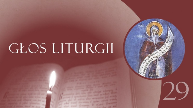 Głos Liturgii (29) Improwizacja świętego Kosmy o Krzyżu