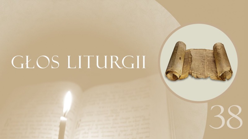 Głos Liturgii (38) Psalm 1