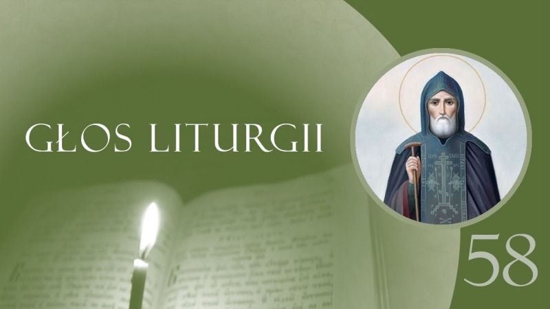 Głos Liturgii (58) Święty Hiob z Poczajowa