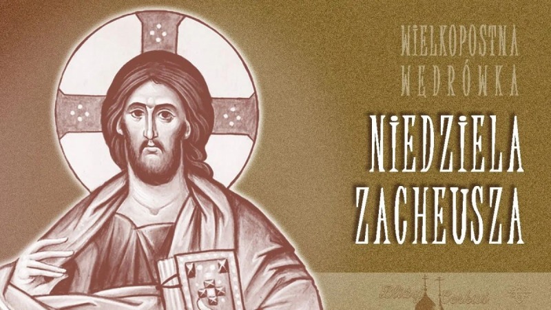 Niedziela Zacheusza – Wielkopostna wędrówka (1)