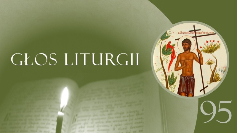 Głos Liturgii (95) Głos rozsądku